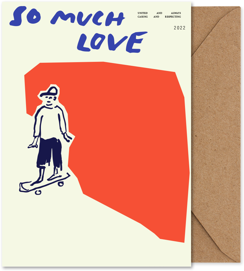 So Much Love-Skateboard - Folded Art Card