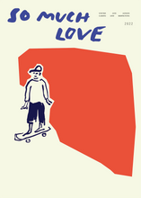 Ladda upp bild till gallerivisning, Så mycket kärlek - skateboard
