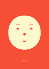 Load image into Gallery viewer, Cheeky Feeling
